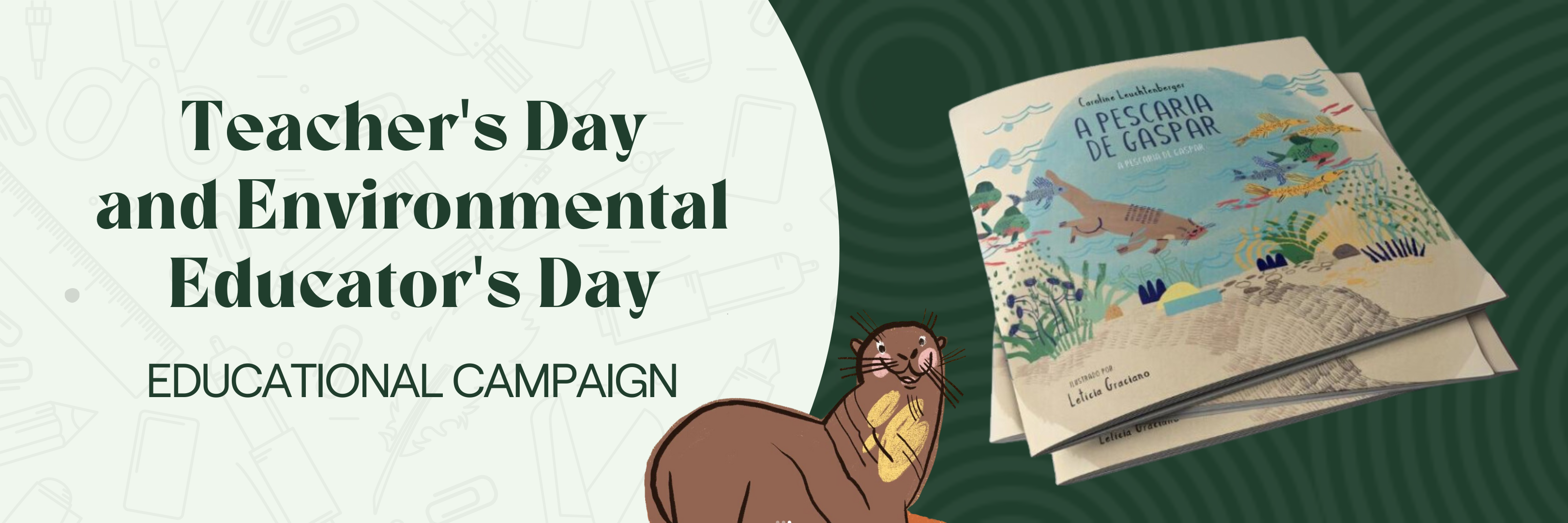 Giant Otter Project Launches Educational Campaign in Celebration of Teacher's Day and Environmental Educator's Day